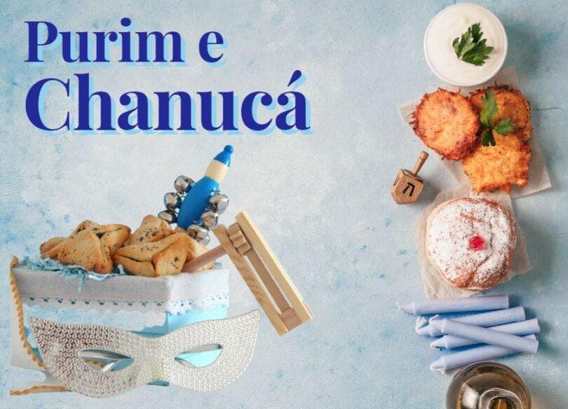 Você sabe qual é a ligação entre as festas de Chanucá e Purim?