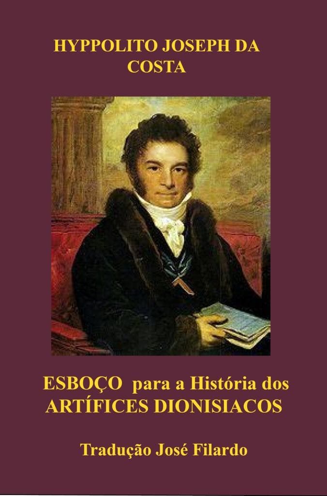 ESBOÇO para a História dos ARTÍFICES DIONISÍACOS